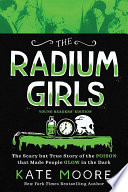 The_Radium_Girls__Young_Readers_Edition